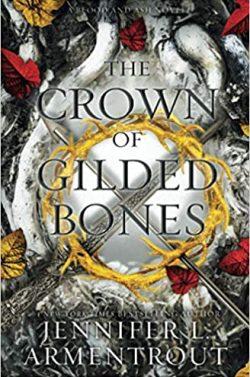 The  Crown  of  Gilded  Bones  (Blood  and  Ash  3)  |  Jennifer  L.  Armentrout  