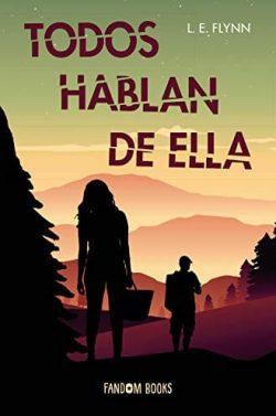 Todos  hablan  de  ella  |  L.E.  Flynn