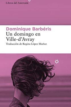 Un  domingo  en  Ville-d’Avray  |  Dominique  Barbéris