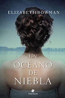 Un  océano  de  niebla  |  Elizabeth  Bowman