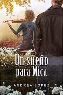 Un  sueño  para  Mica  |  Andrea  Lopez