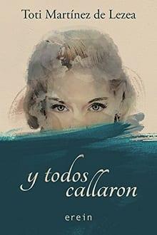 Y  todos  callaron  |  Toti  Martínez  de  Lezea